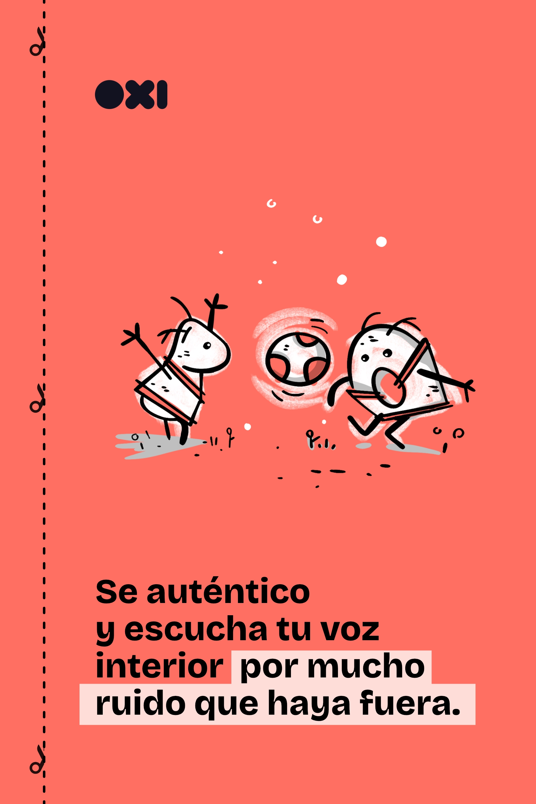 Zerus y Ona — Sé auténtico